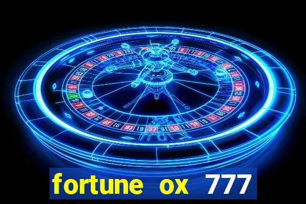 fortune ox 777 fortuna 77